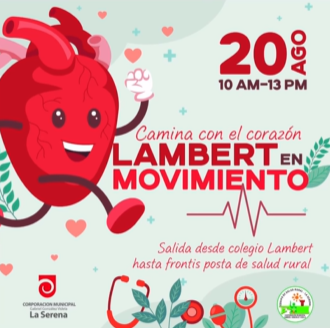 “Camina con el corazón, Lambert en Movimiento” ❤️ junto al Equipo de salud rural La Serena